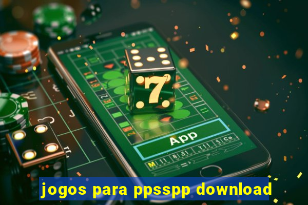 jogos para ppsspp download